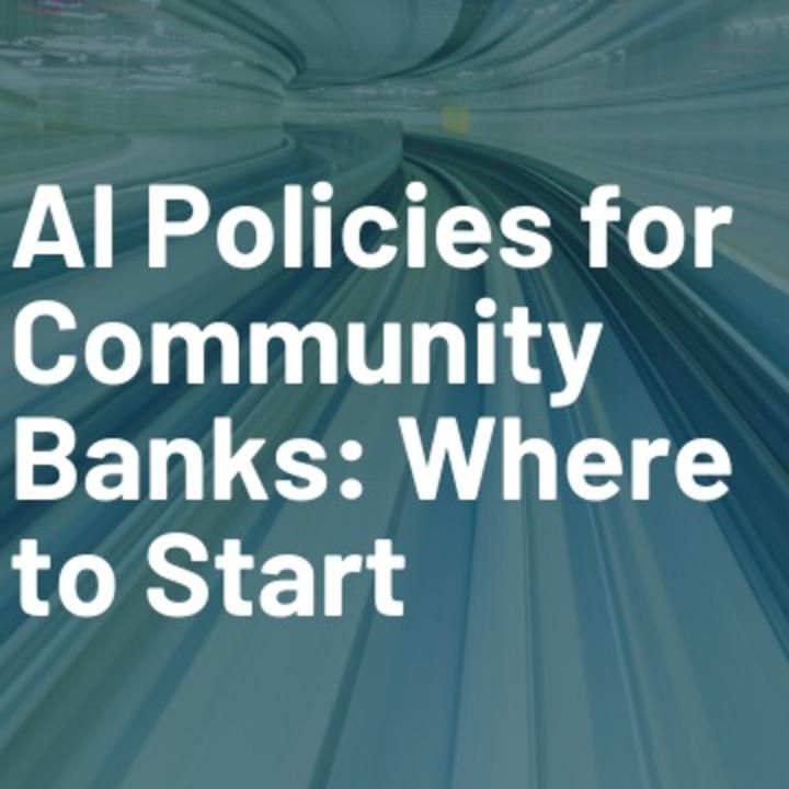 AI Policies for Community Banks: Where to Start