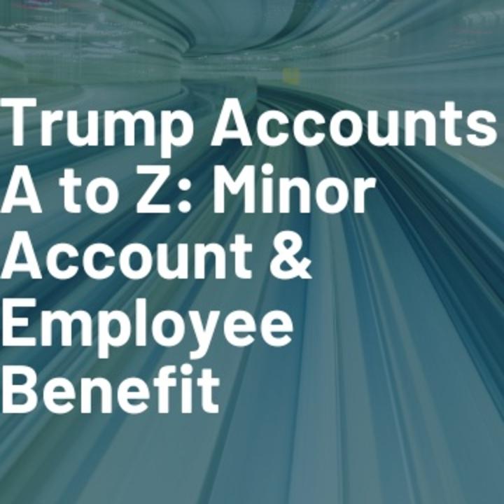 Are Financial Institutions Ready for Trump Account