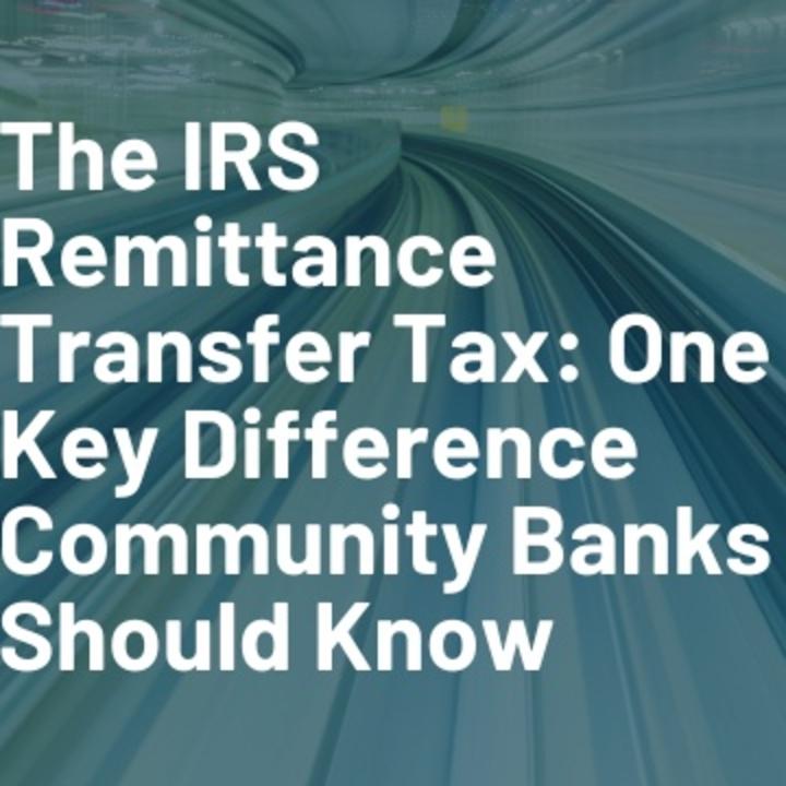 The IRS Remittance Transfer Tax: One Key Differenc